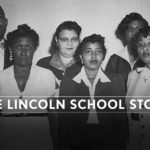 The Lincoln School Story